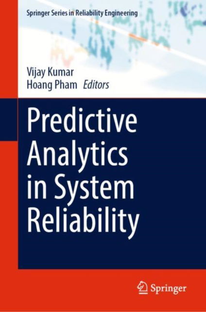 Cover for Predictive Analytics in System Reliability - Springer Series in Reliability Engineering (Hardcover Book) [2023 edition] (2022)