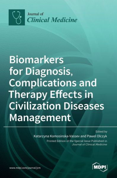 Cover for Pawel Olczyk · Biomarkers for Diagnosis, Complications and Therapy Effects in Civilization Diseases Management (Hardcover Book) (2022)