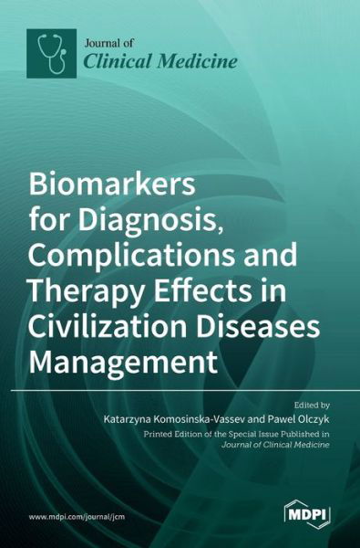 Cover for Pawel Olczyk · Biomarkers for Diagnosis, Complications and Therapy Effects in Civilization Diseases Management (Gebundenes Buch) (2022)