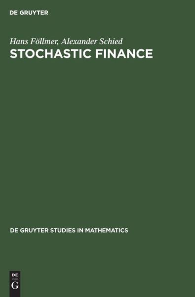 Stochastic finance - Hans Fo?llmer - Böcker - Walter de Gruyter - 9783110183467 - 24 november 2004