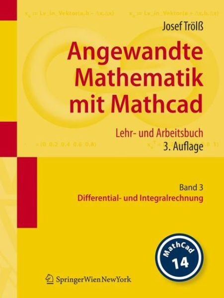 Josef Trolss · Angewandte Mathematik Mit Mathcad. Lehr- Und Arbeitsbuch (Pocketbok) (2008)