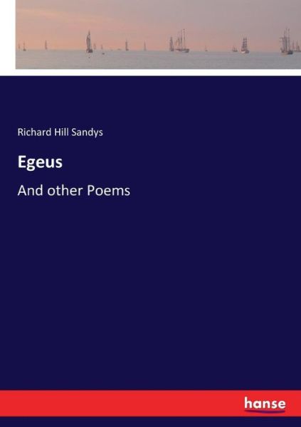 Egeus - Sandys - Books -  - 9783337401467 - December 7, 2017