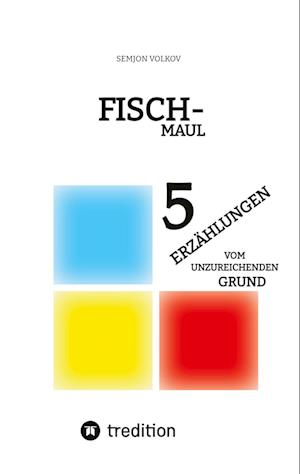 Cover for Semjon Volkov · Fischmaul (Book) (2022)