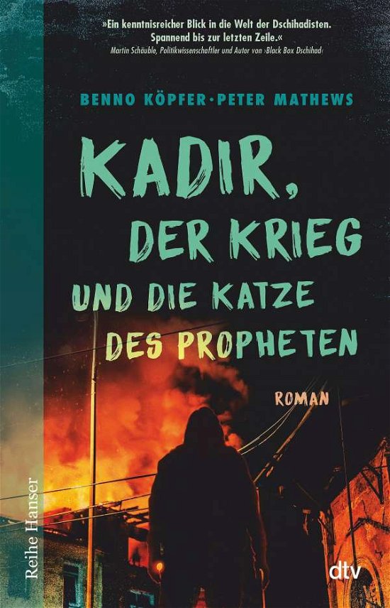 Cover for Benno Köpfer · Kadir, der Krieg und die Katze des Propheten (Paperback Book) (2021)