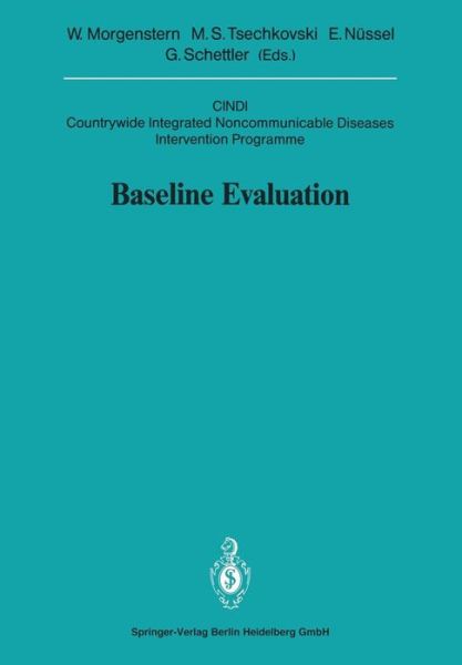 Cover for Wolfgang Morgenstern · Baseline Evaluation: CINDI Countrywide Integrated Noncommunicable Diseases Intervention Programme - Sitzungsberichte der Heidelberger Akademie der Wissenschaften (Paperback Book) (1991)