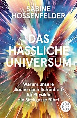 Cover for Sabine Hossenfelder · Das hässliche Universum (Book) (2024)