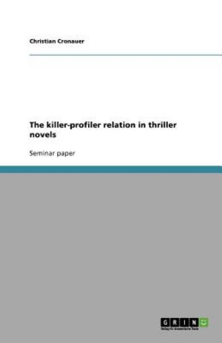 Cover for Cronauer · The killer-profiler relation i (Book) (2007)