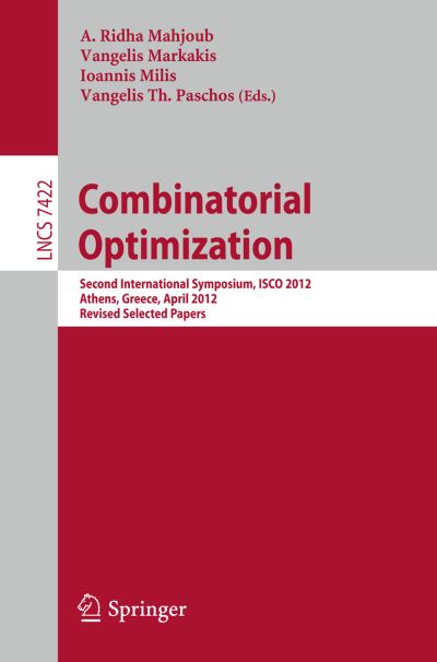 Cover for A Ridha Mahjoub · Combinatorial Optimization - Lecture Notes in Computer Science / Theoretical Computer Science and General Issues (Paperback Book) (2012)