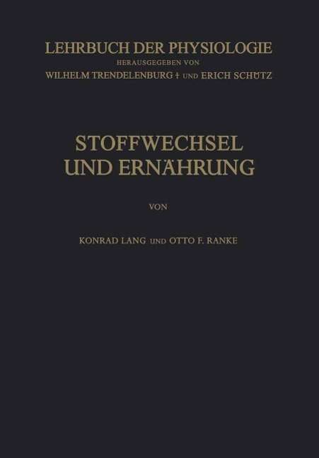 Cover for Konrad Lang · Stoffwechsel Und Ernahrung - Lehrbuch Der Physiologie (Paperback Book) [German, 1950 edition] (2014)