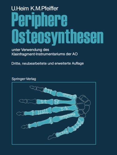 Cover for Urs Heim · Periphere Osteosynthesen (Paperback Bog) [Softcover reprint of the original 3rd ed. 1988 edition] (2012)