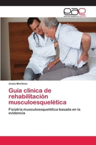 Cover for Martinez · Guía clínica de rehabilitación (Bok) (2013)
