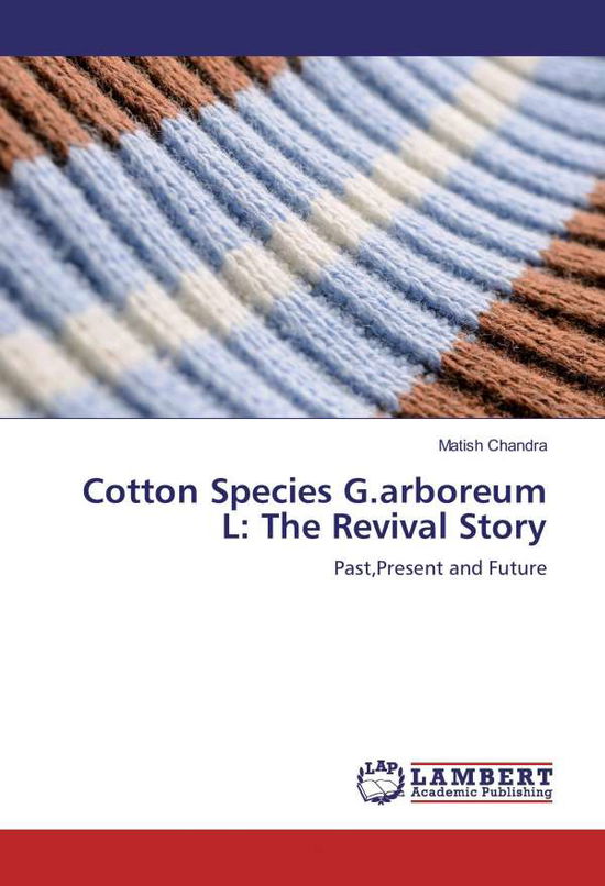 Cover for Chandra · Cotton Species G.arboreum L: Th (Book)