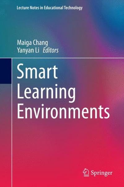 Cover for Maiga Chang · Smart Learning Environments - Lecture Notes in Educational Technology (Hardcover Book) [2015 edition] (2014)