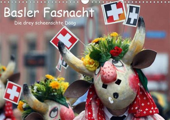 Cover for Raab · Basler Fasnacht - die drey scheens (Book)