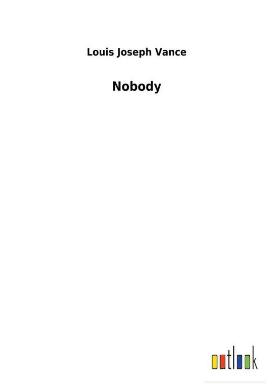 Nobody - Vance - Books -  - 9783732622467 - January 3, 2018