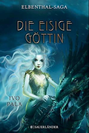 Cover for Pala · Elbenthal-Saga: Die Eisige Göttin (Book)