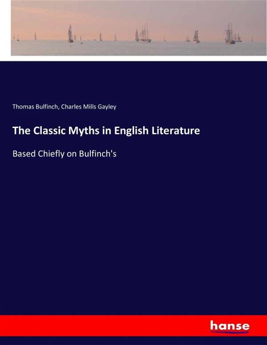 Cover for Bulfinch · The Classic Myths in English L (Book) (2017)