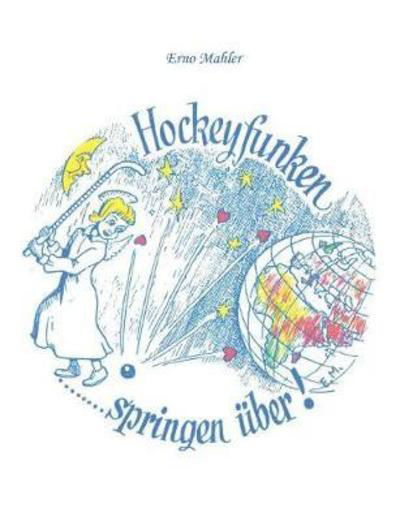 Cover for Mahler · Hockeyfunken springen über (Bog) (2018)