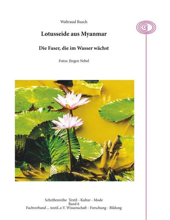 Cover for Rusch · Lotusseide aus Myanmar (Bog)