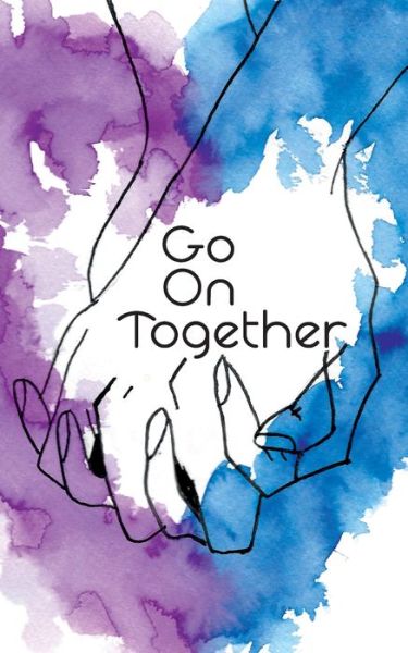 Cover for Michelle Koenig · Go On Together (Paperback Book) (2021)