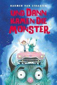 Cover for Straaten · Und dann kamen die Monster (Buch)