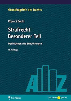 Strafrecht Besonderer Teil - Wilfried Kuper - Books - Müller C.F. - 9783811455467 - May 24, 2022