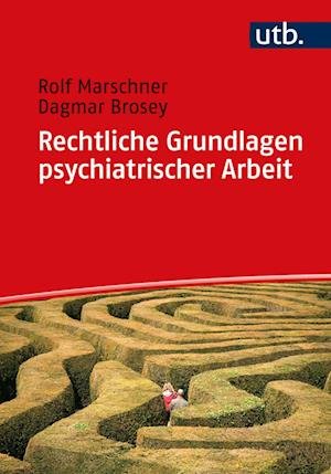 Cover for Rolf Marschner · Rechtliche Grundlagen psychiatrischer Arbeit (Paperback Book) (2022)
