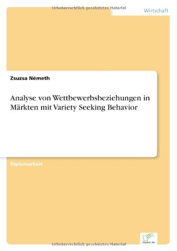 Cover for Zsuzsa Nemeth · Analyse von Wettbewerbsbeziehungen in Markten mit Variety Seeking Behavior (Paperback Book) [German edition] (2003)
