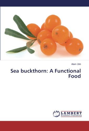 Cover for Alam Zeb · Sea Buckthorn: a Functional Food (Paperback Book) (2014)