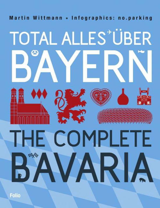 Cover for Wittmann · Total alles über Bayern (Book)