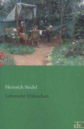 Cover for Seidel · Seidel:Leberecht Huhnchen (Buch) (2024)