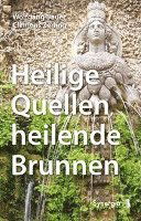 Cover for Bauer Wolfgang · Heilige Quellen, heilende Brunnen (Paperback Book) (2021)