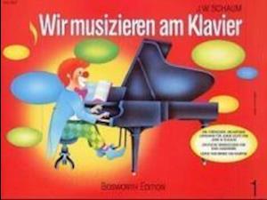 Cover for J.W. Schaum · Wir musizier.Klav.1 BOE3507 (Book)