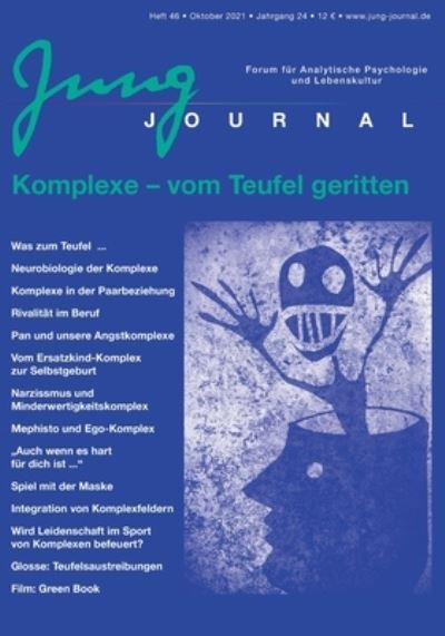 Cover for Dr Prof Lutz Muller · Jung Journal Heft 46: Komplexe - vom Teufel geritten: Forum fur Analytische Psychologie und Lebenskultur (Paperback Book) (2021)