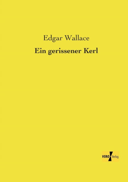 Cover for Edgar Wallace · Ein gerissener Kerl (Paperback Bog) [German edition] (2019)