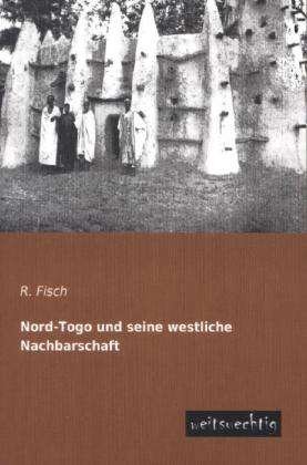 Cover for Fisch · Nord-Togo und seine westliche Nac (Book)