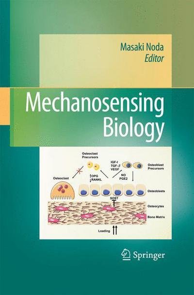 Masaki Noda · Mechanosensing Biology (Pocketbok) [2011 edition] (2014)