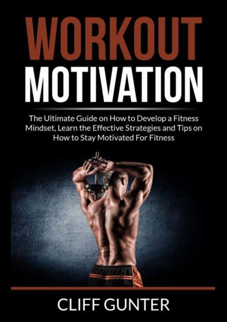 Cover for Cliff Gunter · Workout Motivation (Pocketbok) (2021)