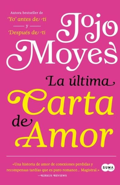 Cover for Jojo Moyes · La última carta de amor / The Last Letter from Your Lover (Paperback Bog) (2019)