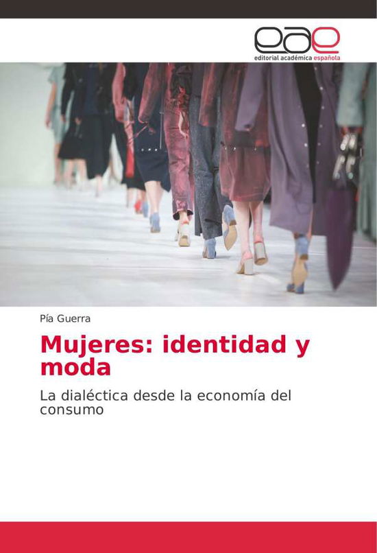 Cover for Guerra · Mujeres: identidad y moda (Book)