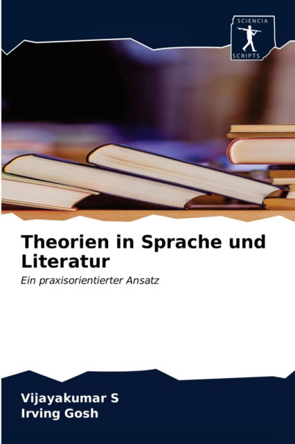 Cover for Vijayakumar S · Theorien in Sprache und Literatur (Paperback Book) (2020)