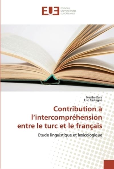 Contribution à l'intercompréhensio - Kara - Kirjat -  - 9786202276467 - keskiviikko 13. helmikuuta 2019