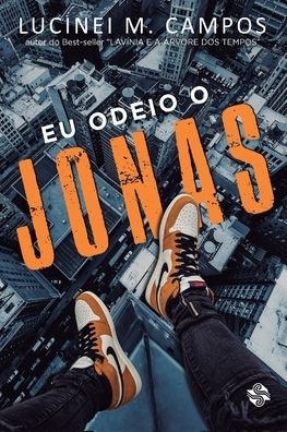 Cover for Ler Editorial · Eu Odeio O Jonas (Paperback Bog) (2022)