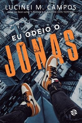 Cover for Ler Editorial · Eu Odeio O Jonas (Pocketbok) (2022)