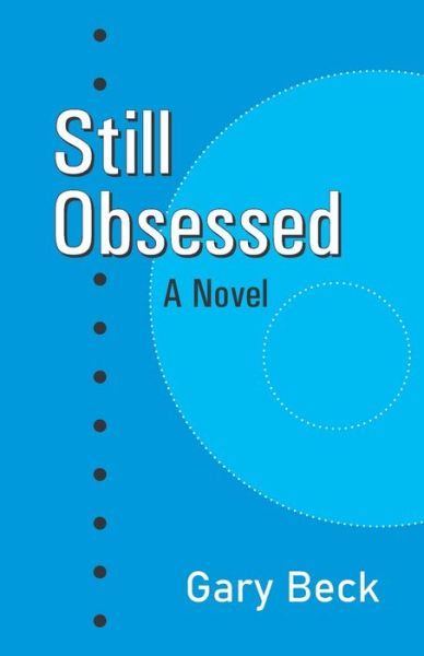 Cover for Amazon Digital Services LLC - KDP Print US · Still Obsessed (Paperback Book) (2021)