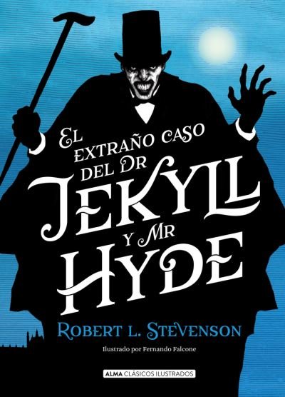 Cover for Robert Louis Stevenson · Extraño Caso De Dr Jekyll Y Mr Hyde, El / Pd. (Hardcover bog) (2019)
