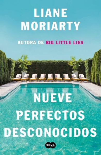 Cover for Liane Moriarty · Nueve perfectos desconocidos / Nine Perfect Strangers (Paperback Book) (2020)