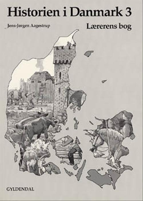 Cover for Jens-Jørgen Aagestrup · Historien i Danmark: Historien i Danmark 3 (Hæftet bog) [1. udgave] (1993)