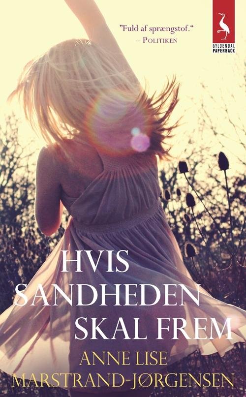 Cover for Anne Lise Marstrand-Jørgensen · Hvis sandheden skal frem (Paperback Bog) [2. udgave] [Paperback] (2014)