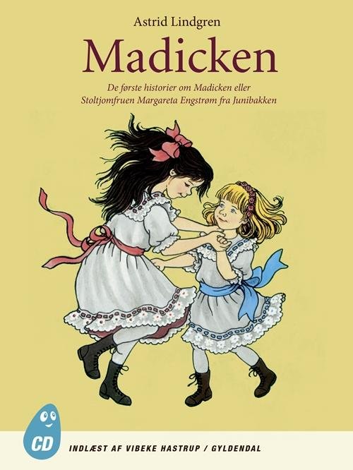 Cover for Astrid Lindgren · Madicken - Klassikerne: Madicken. De første historier om Madicken eller stoltjomfruen Margareta Engstrøm fra Junibakken (CD) [2. utgave] (2015)